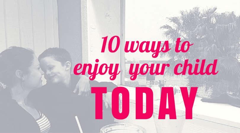 What Do You Enjoy About Your Child