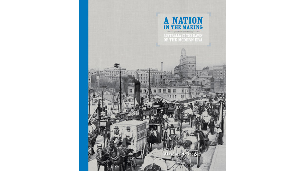'A Nation in the Making' by Alisdair McGregor