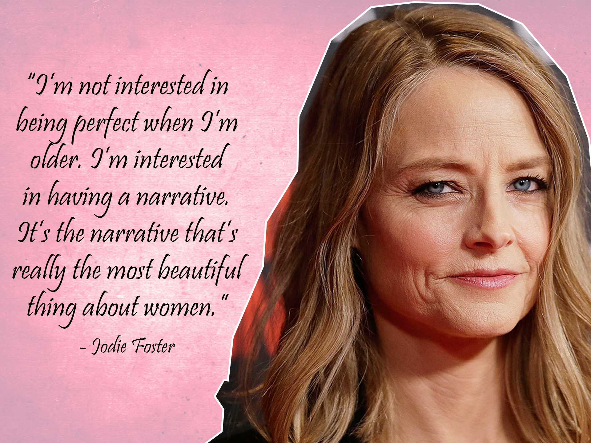 Jodie Foster on ageing