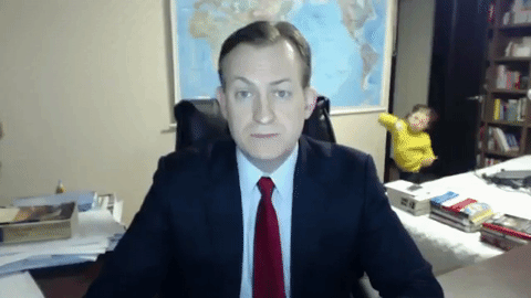 14 times swaggering like the viral BBC kid is the only option